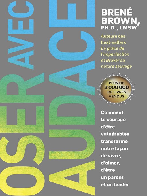 Title details for Oser avec audace by Brené Brown - Available